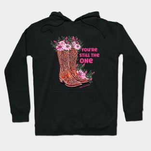 You're Still the One Hoodie